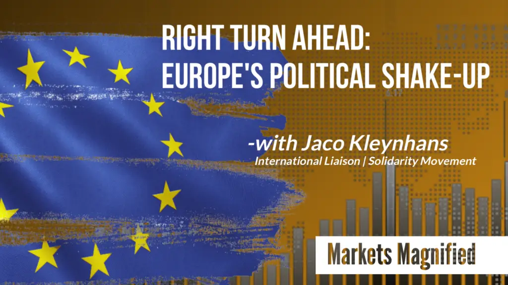 Europe's political shift analysis with Jaco Kleynhans.