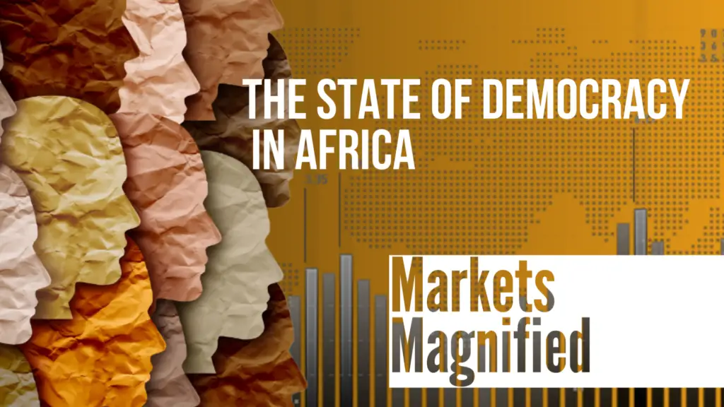 Democracy in Africa: Markets Magnified